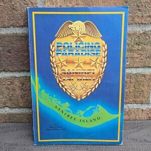 Policing Paradise Sanibel Island Book John P. Butler 1st Printing 1991 Crime Law